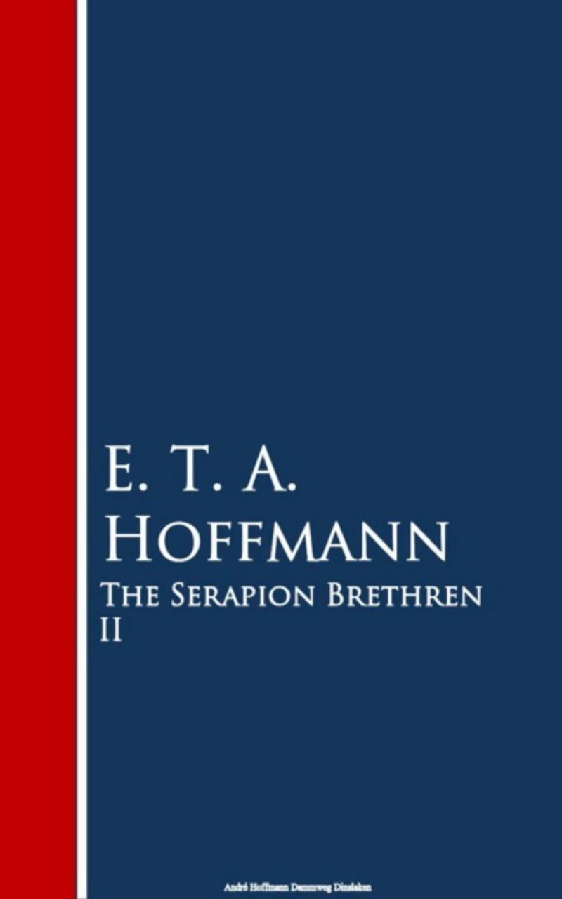 Portada: The Serapion Brethren II