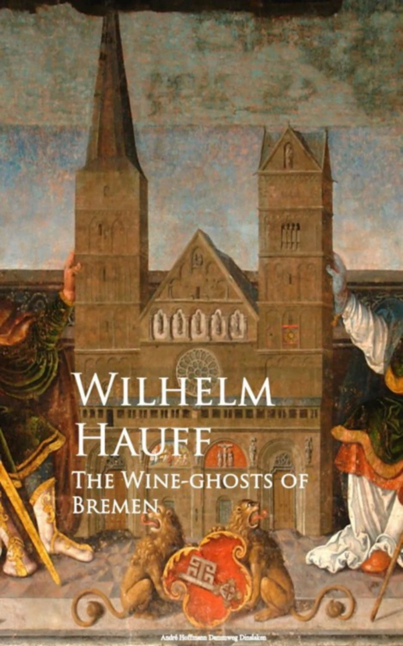 Portada: The Wine-ghosts of Bremen