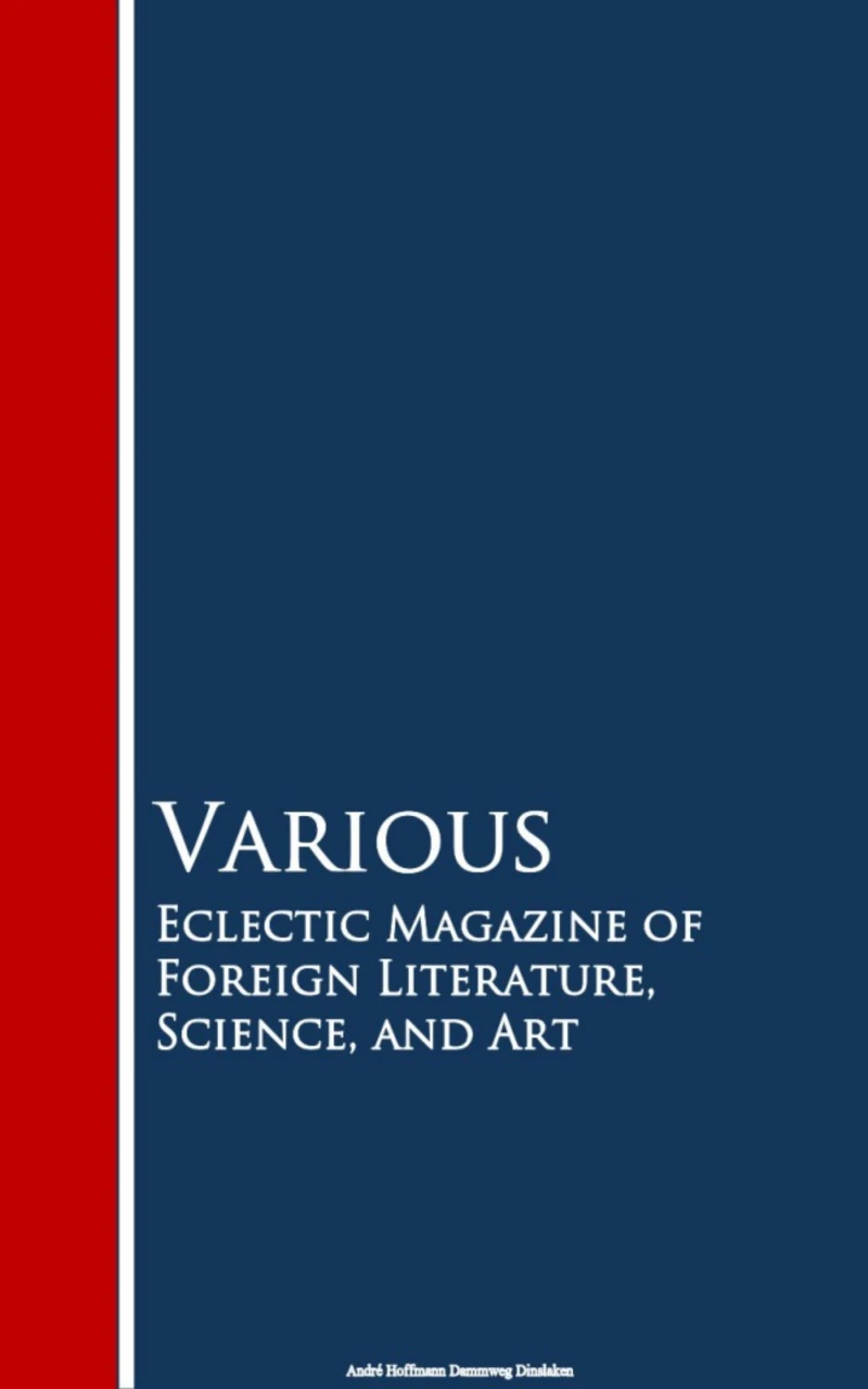 Portada: Eclectic Magazine of Foreign Literature, Science, and Art