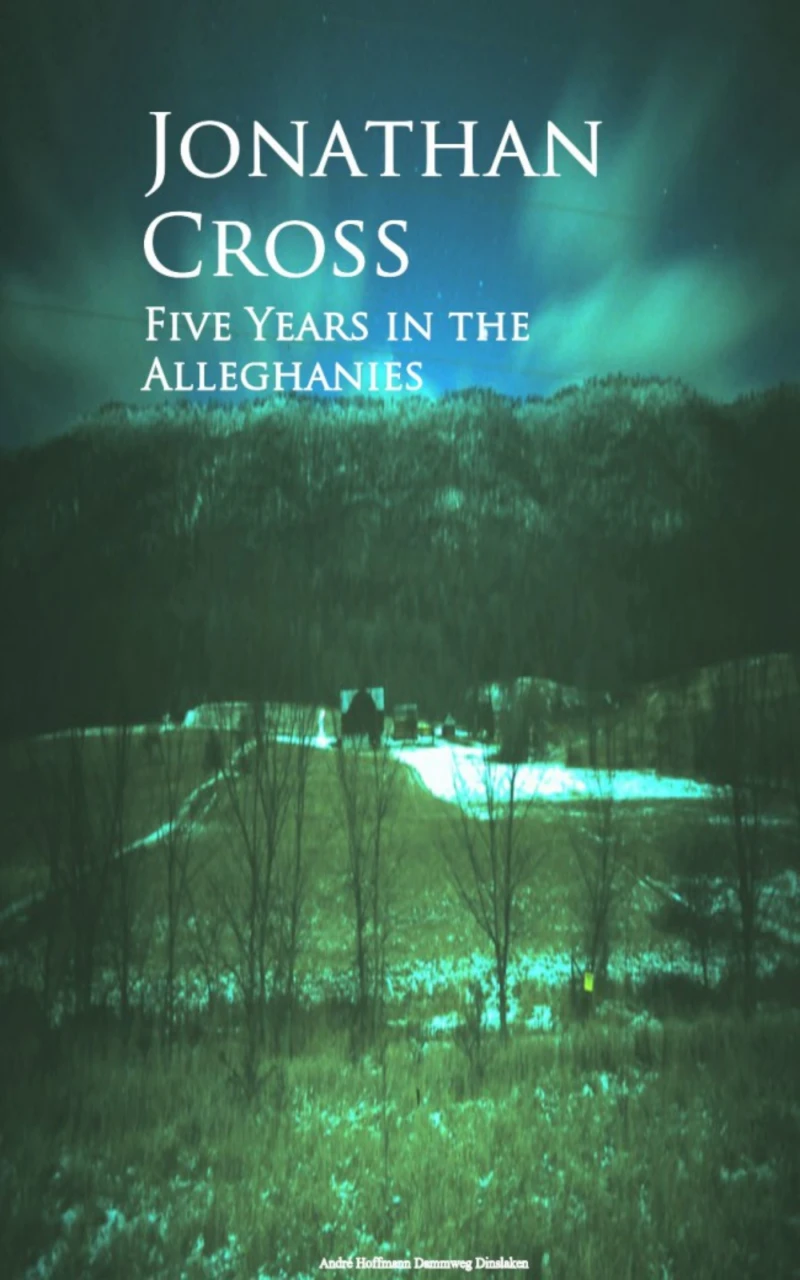 Portada: Five Years in the Alleghanies