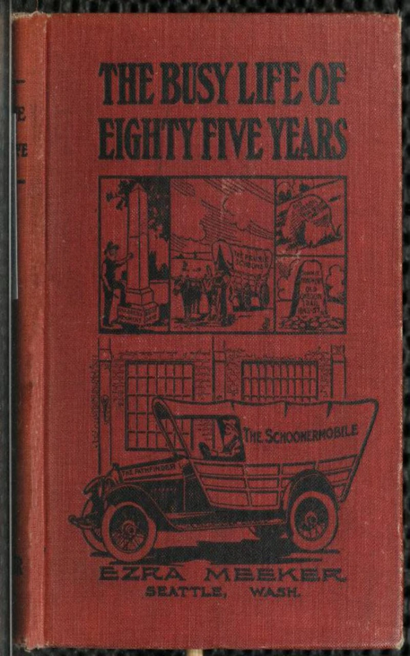 Portada: The Busy Life of Eighty-Five Years of Ezra Meeker