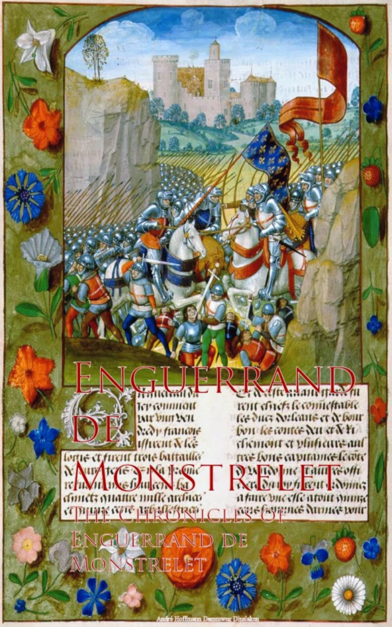 Portada: The Chronicles of Enguerrand de Monstrelet