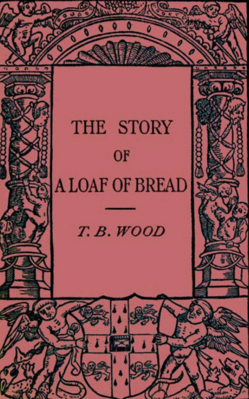 Portada: The Story of a Loaf of Bread