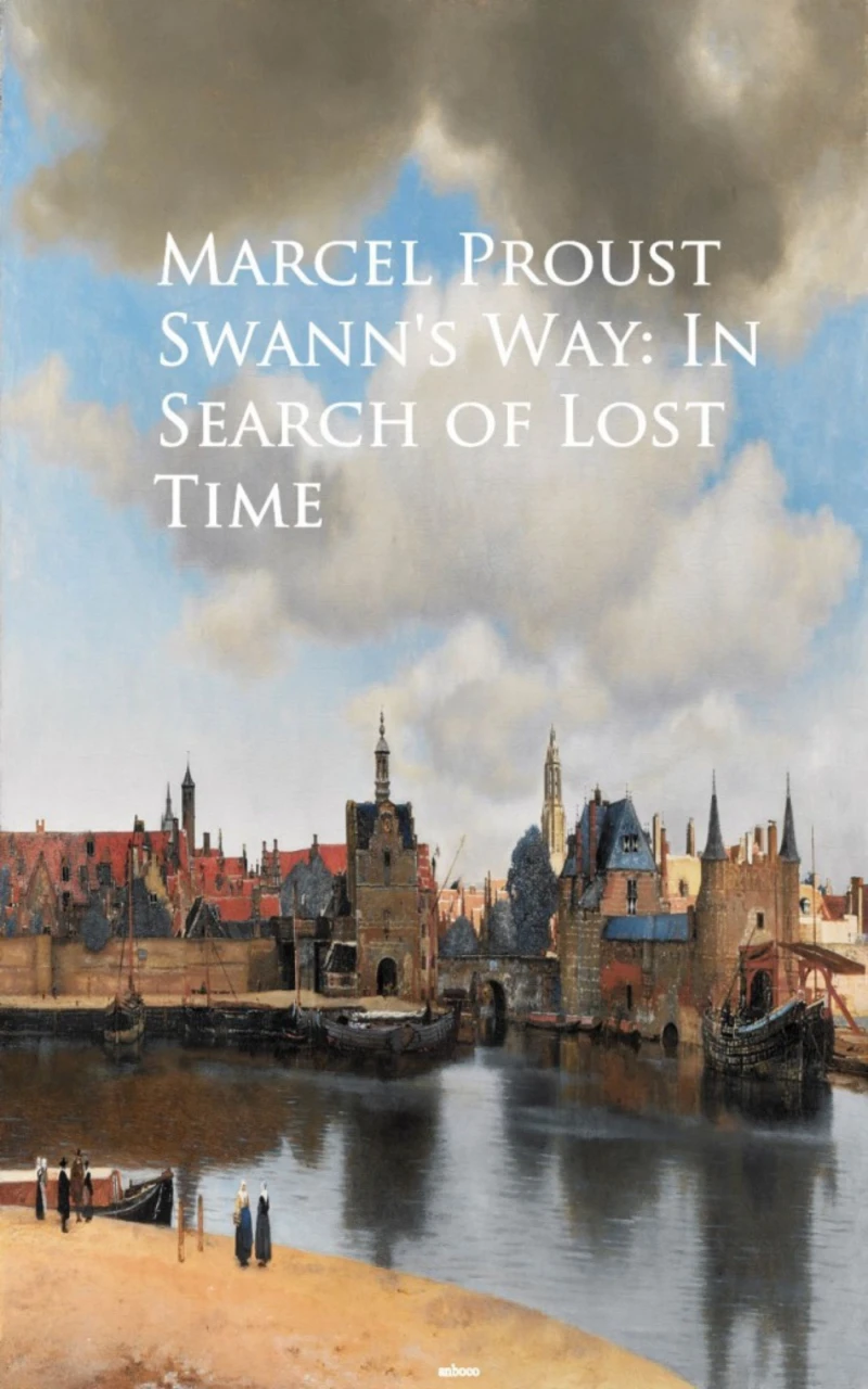 Portada: Swann's Way: In Search of Lost Time