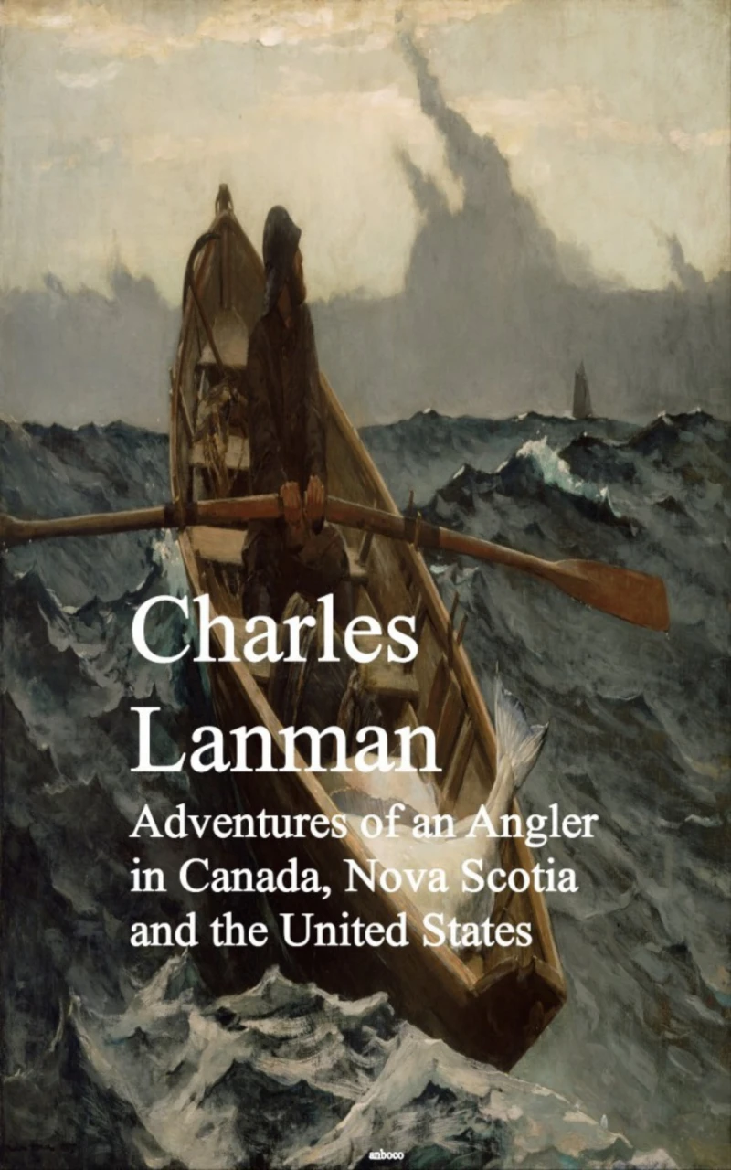 Portada: Adventures of an Angler in Canada, Nova Scotia and the United States