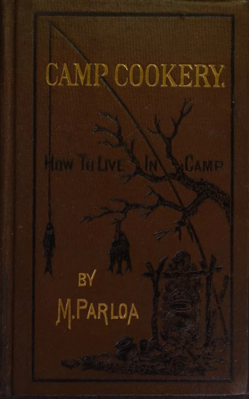 Portada: Camp Cookery or How to Live in Camp