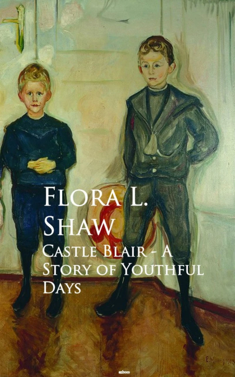 Portada: Castle Blair - A Story of Youthful Days