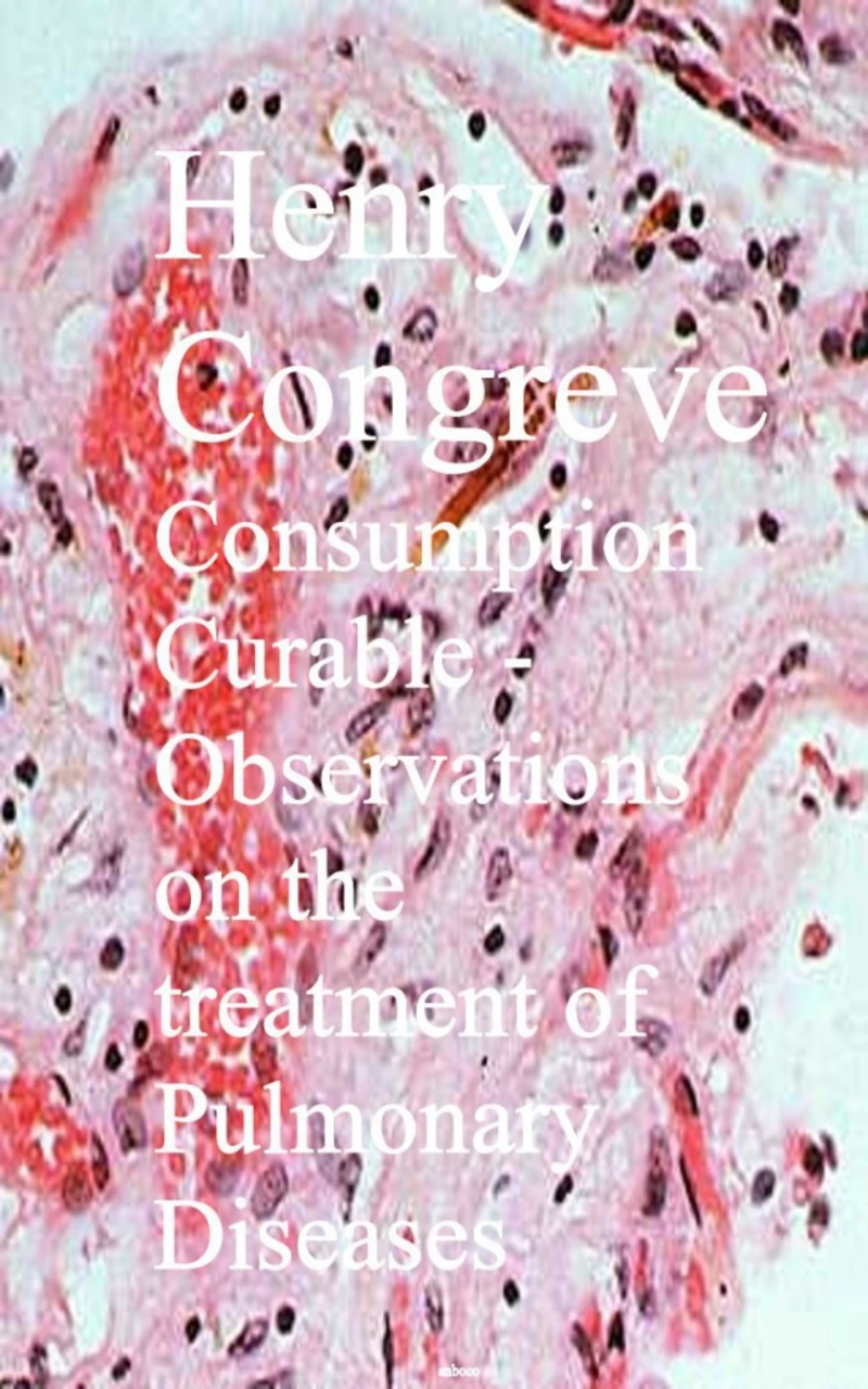 Portada: Consumption Curable - Observations on the treatment of Pulmonary Diseases