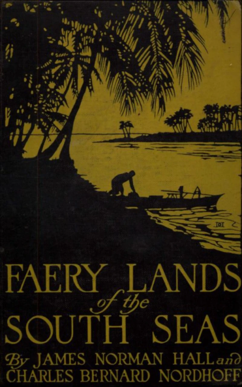 Portada: Faery Lands of the South Seas - James Norman Hall, Charles Bernard Nordhoff