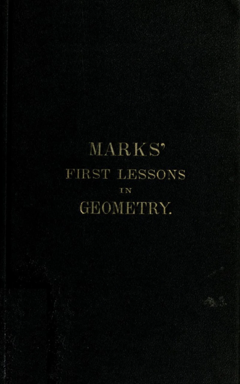 Portada: Marks' first lessons in geometry