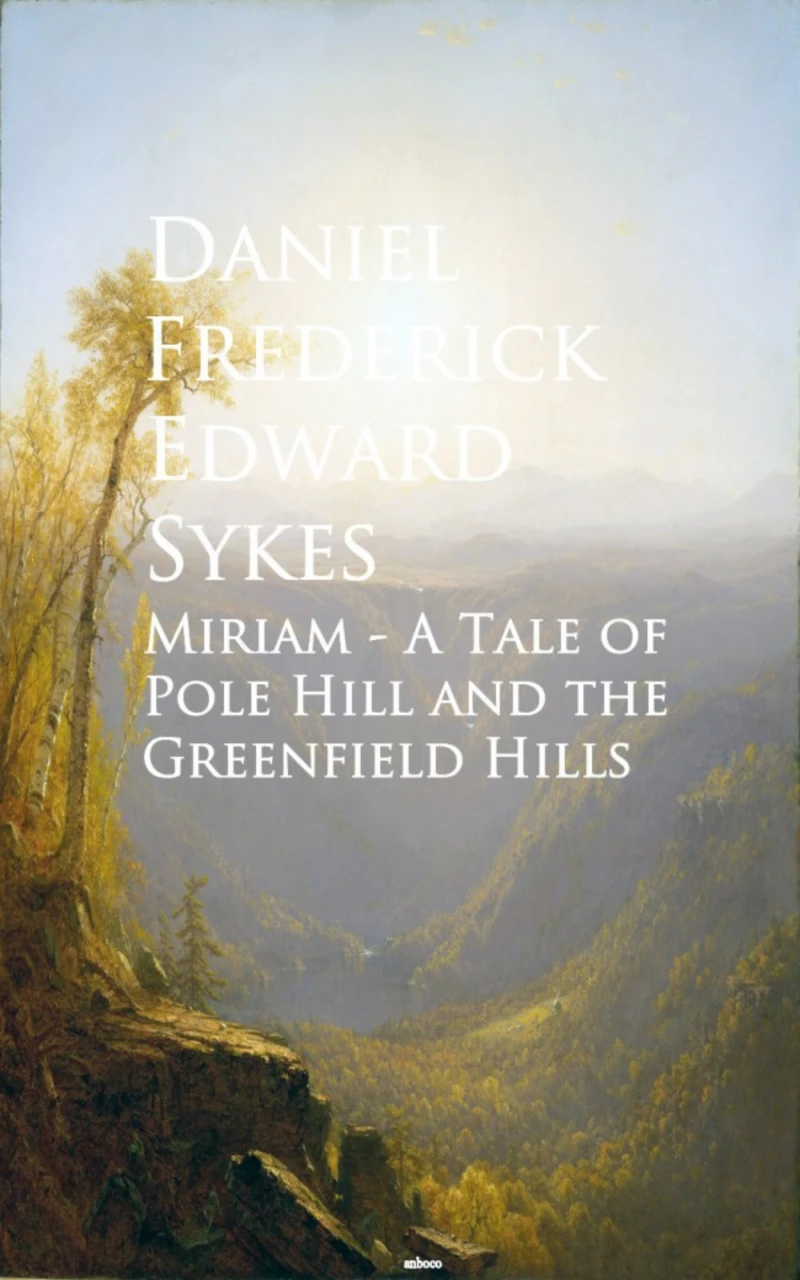 Portada: Miriam - A Tale of Pole Hill and the Greenfield Hills