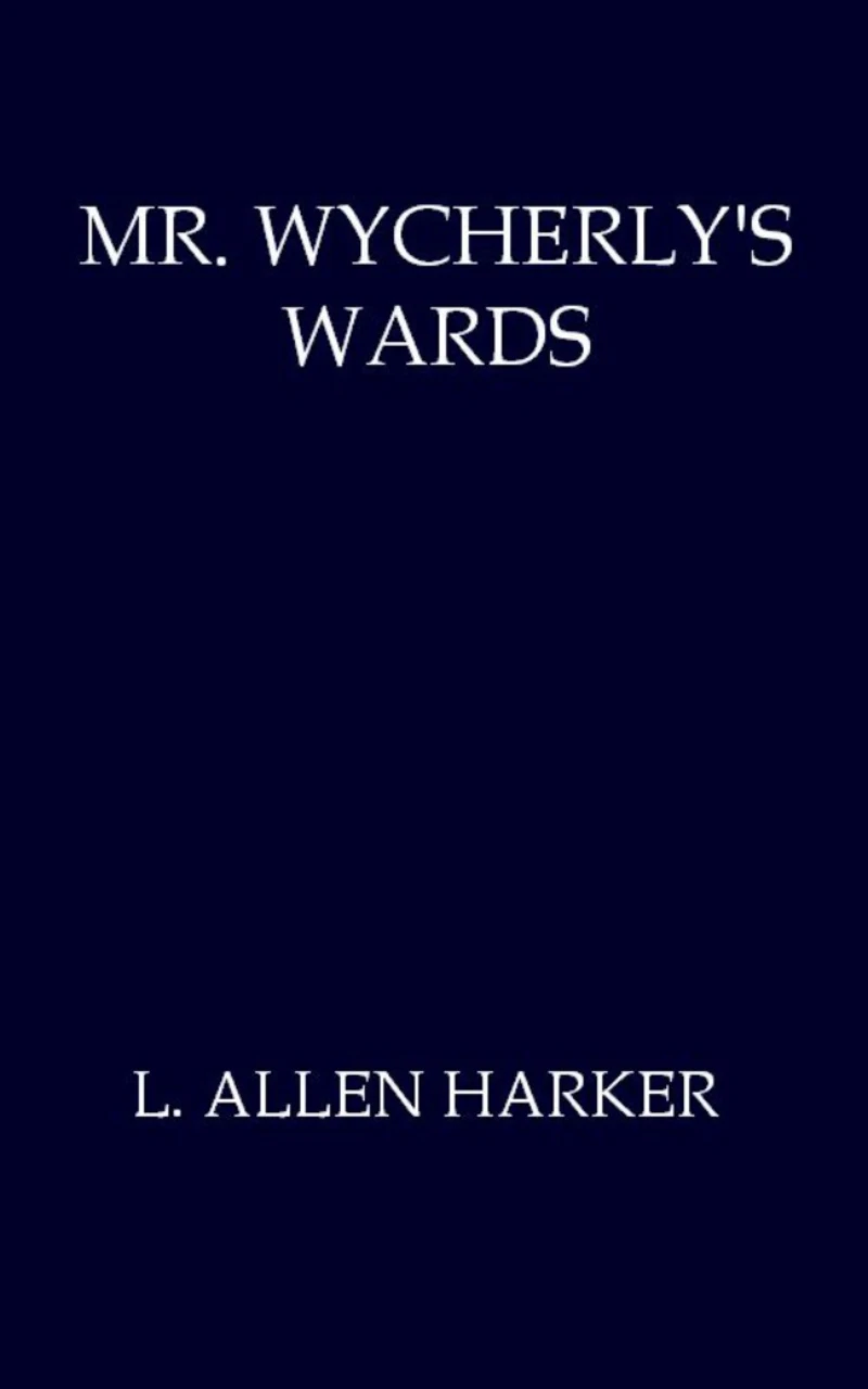Portada: Mr. Wycherly's Wards