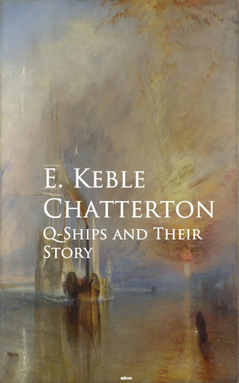 Portada: Q-Ships and Their Story