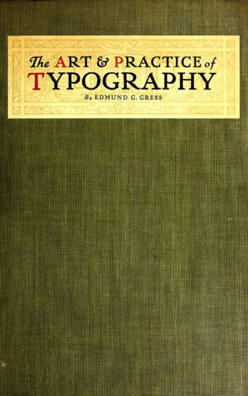 Portada: The Art and Practice of Typography - A Manual of American Printing