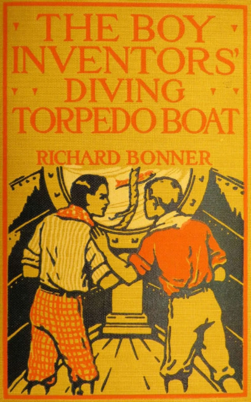 Portada: The Boy Inventors' Diving Torpedo Boat
