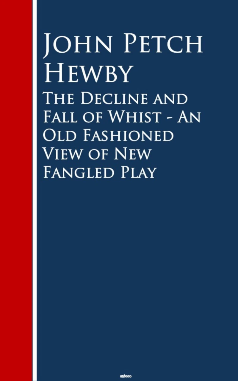 Portada: The Decline and Fall of Whist