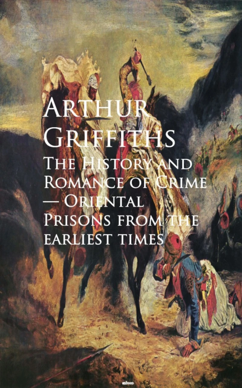 Portada: The History and Romance of Crime