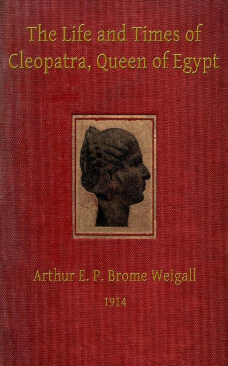 Portada: The Life and Times of Cleopatra, Queen of Egypt ann of the Roman Empire