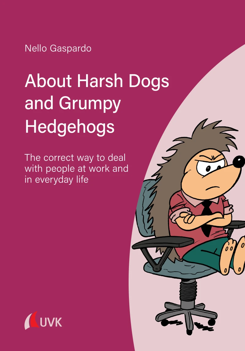 Portada: About Harsh Dogs and Grumpy Hedgehogs