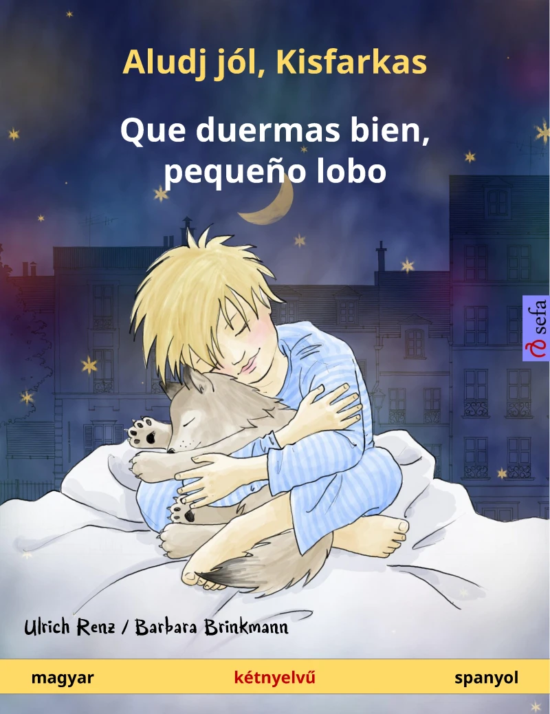 Portada: Aludj jól, Kisfarkas – Que duermas bien, pequeño lobo (magyar – spanyol)