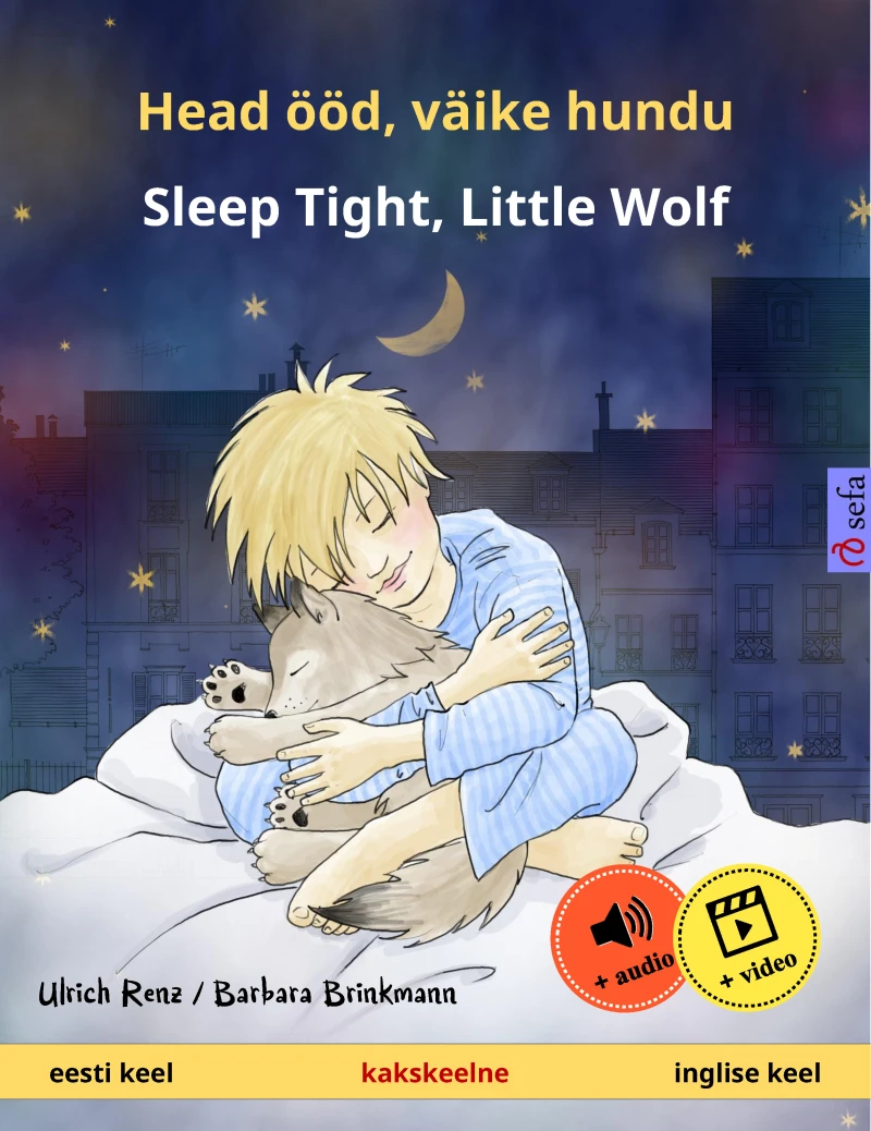 Portada: Head ööd, väike hundu – Sleep Tight, Little Wolf (eesti keel – inglise keel)