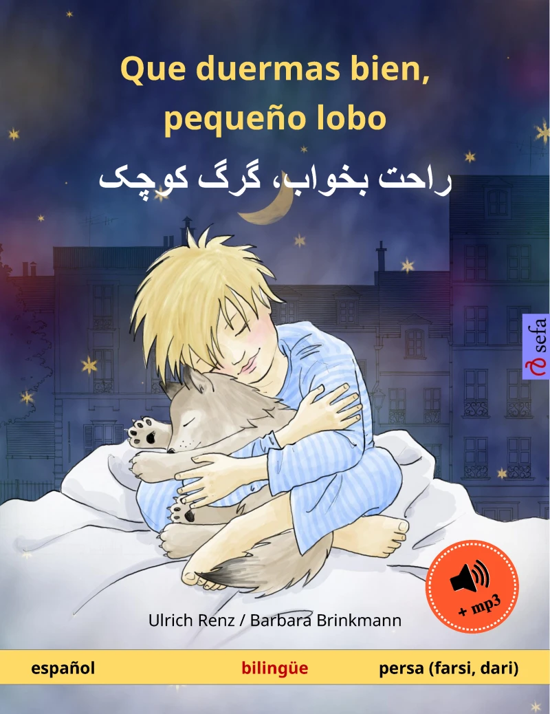 Portada: Que duermas bien, pequeño lobo – راحت بخواب، گرگ کوچک (español – persa, farsi, dari)