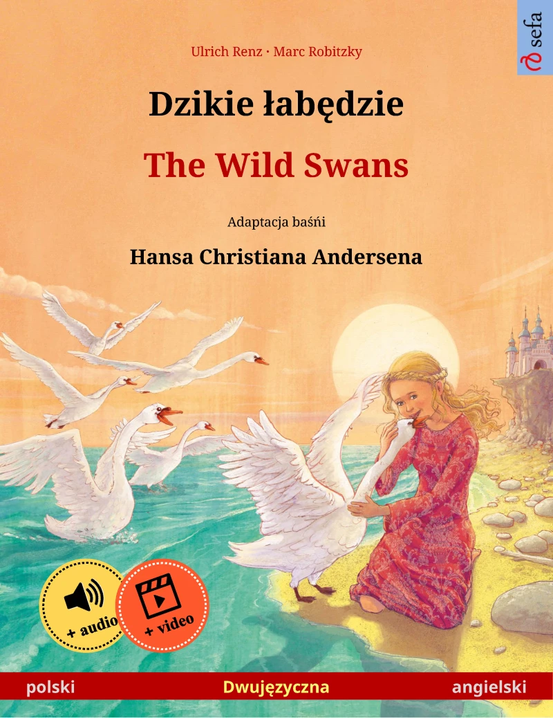 Portada: Dzikie łabędzie – The Wild Swans (polski – angielski)