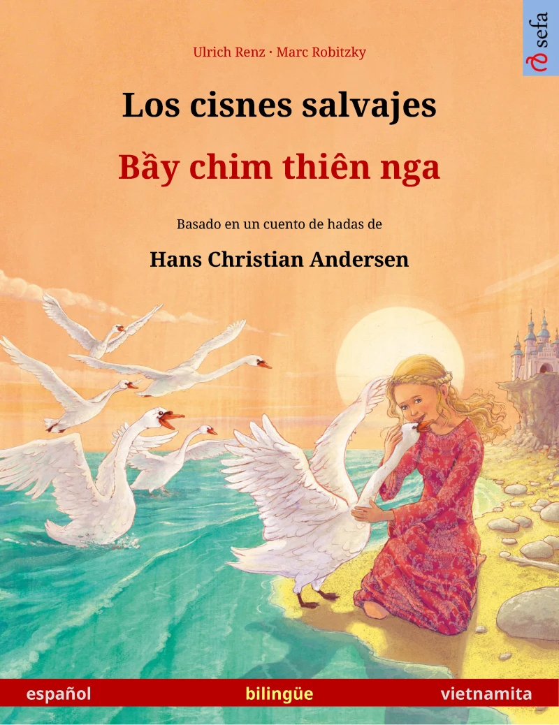 Portada: Los cisnes salvajes – Bầy chim thiên nga (español – vietnamita)