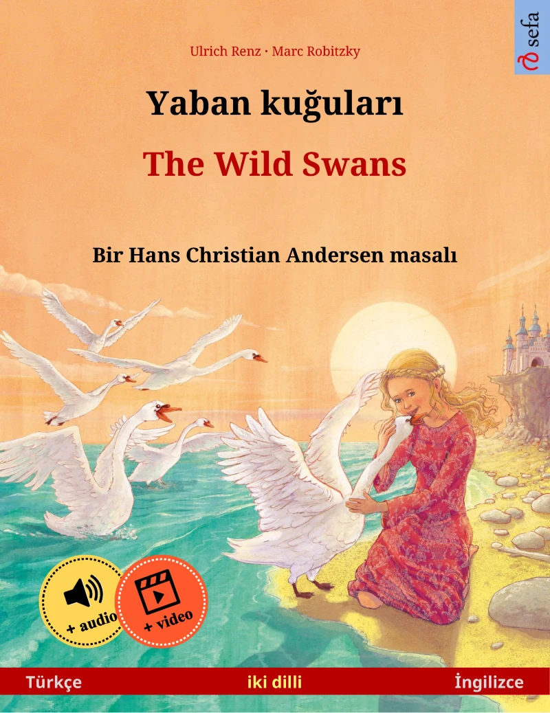 Portada: Yaban kuğuları – The Wild Swans (Türkçe – İngilizce)