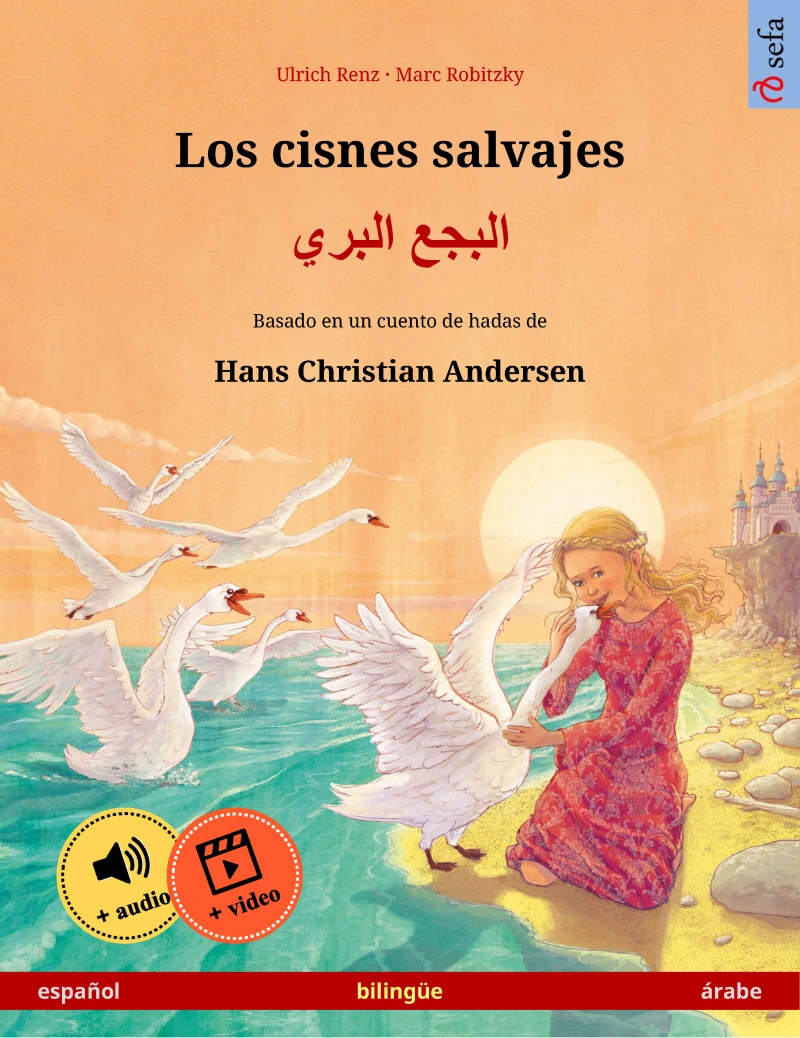 Portada: Los cisnes salvajes – البجع البري (español – árabe)