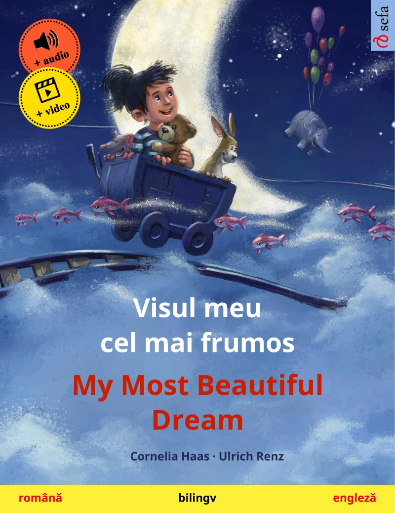Portada: Visul meu cel mai frumos – My Most Beautiful Dream (română – engleză)
