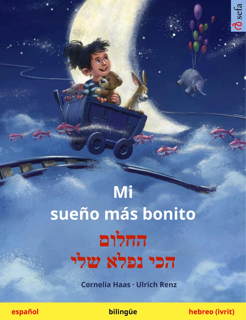 Portada: Mi sueño más bonito – החלום הכי נפלא שלי (español – hebreo (ivrit))