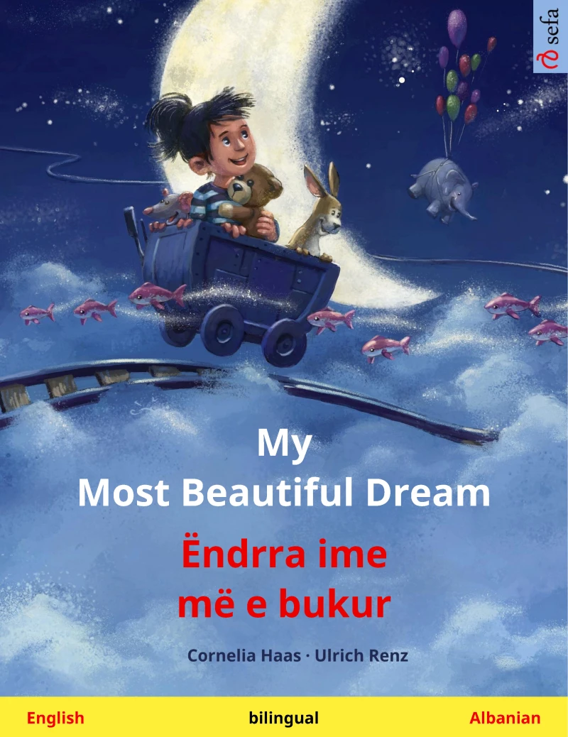 Portada: My Most Beautiful Dream – Ëndrra ime më e bukur (English – Albanian)