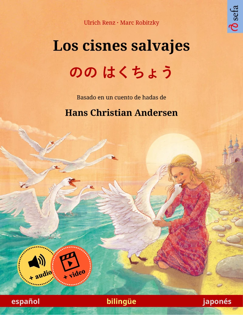 Portada: Los cisnes salvajes – のの はくちょう (español – japonés)