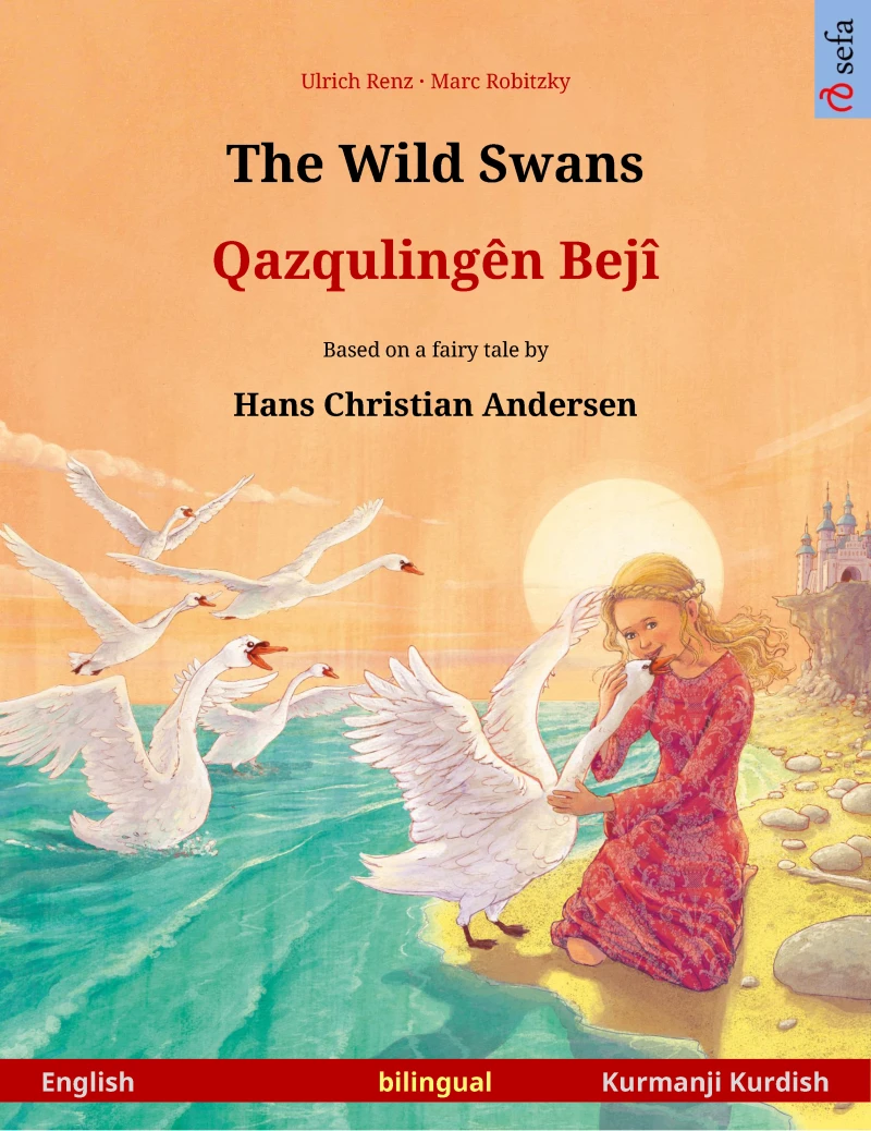 Portada: The Wild Swans – Qazqulingên Bejî (English – Kurmanji Kurdish)
