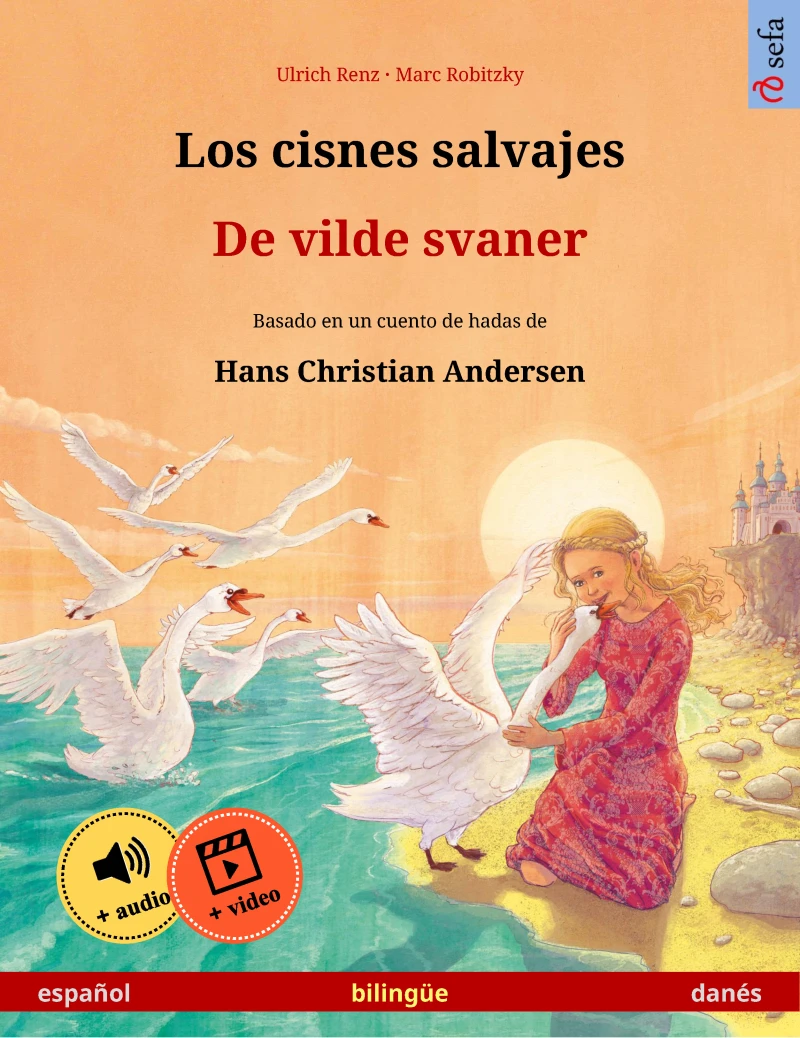 Portada: Los cisnes salvajes – De vilde svaner (español – danés)