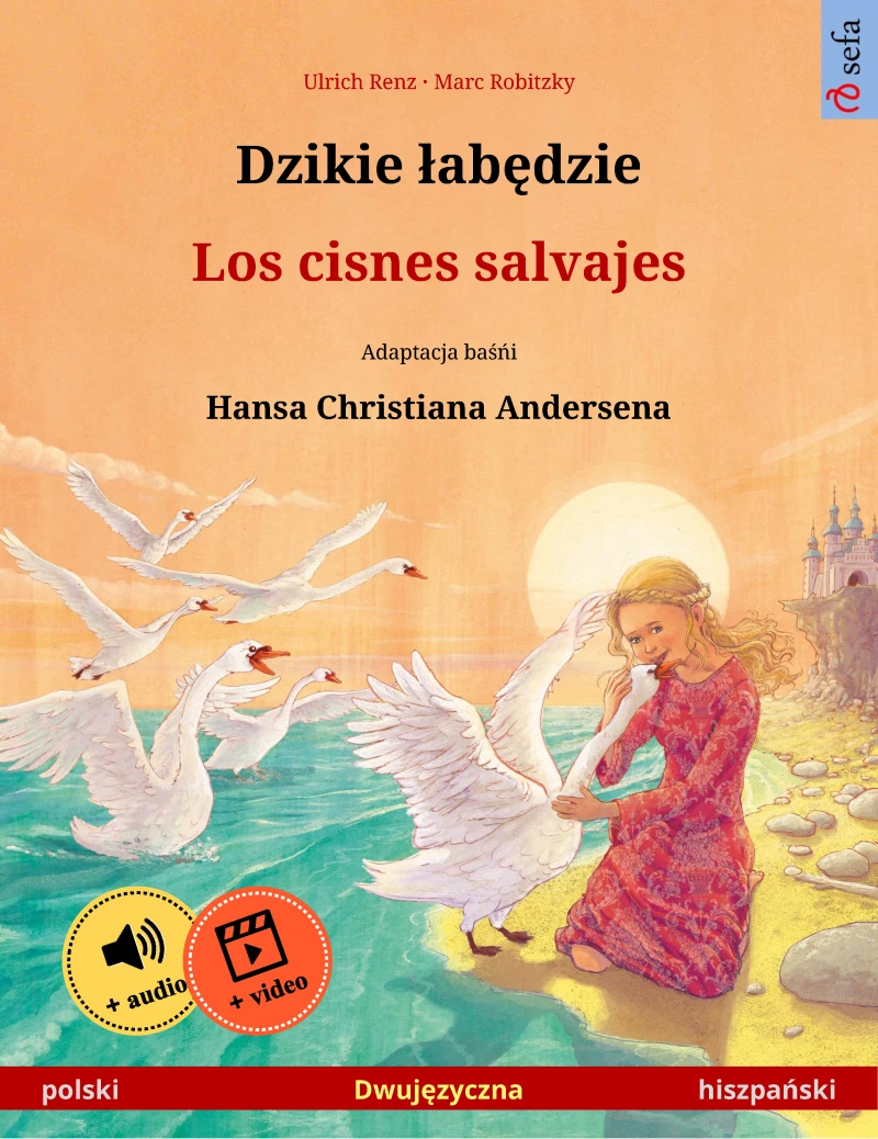 Portada: Dzikie łabędzie – Los cisnes salvajes (polski – hiszpański)