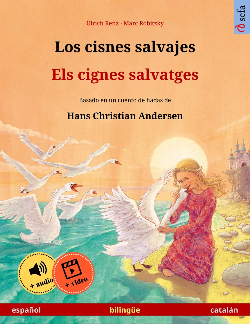 Portada: Los cisnes salvajes – Els cignes salvatges (español – catalán)