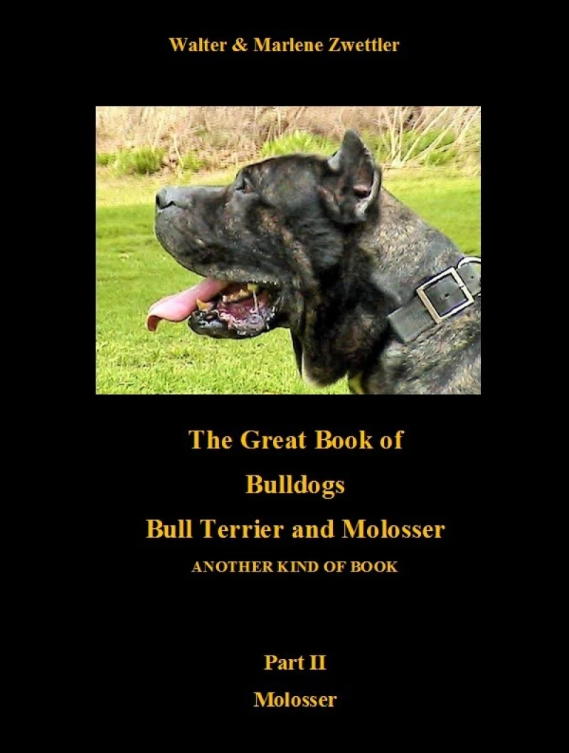 Portada: The Great Book Of Bulldogs Bull Terrier and Molosser