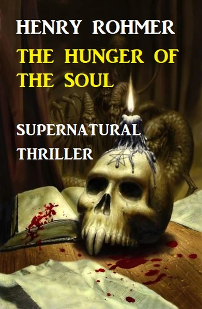 Portada: Hunger Of The Soul: Supernatural Thriller