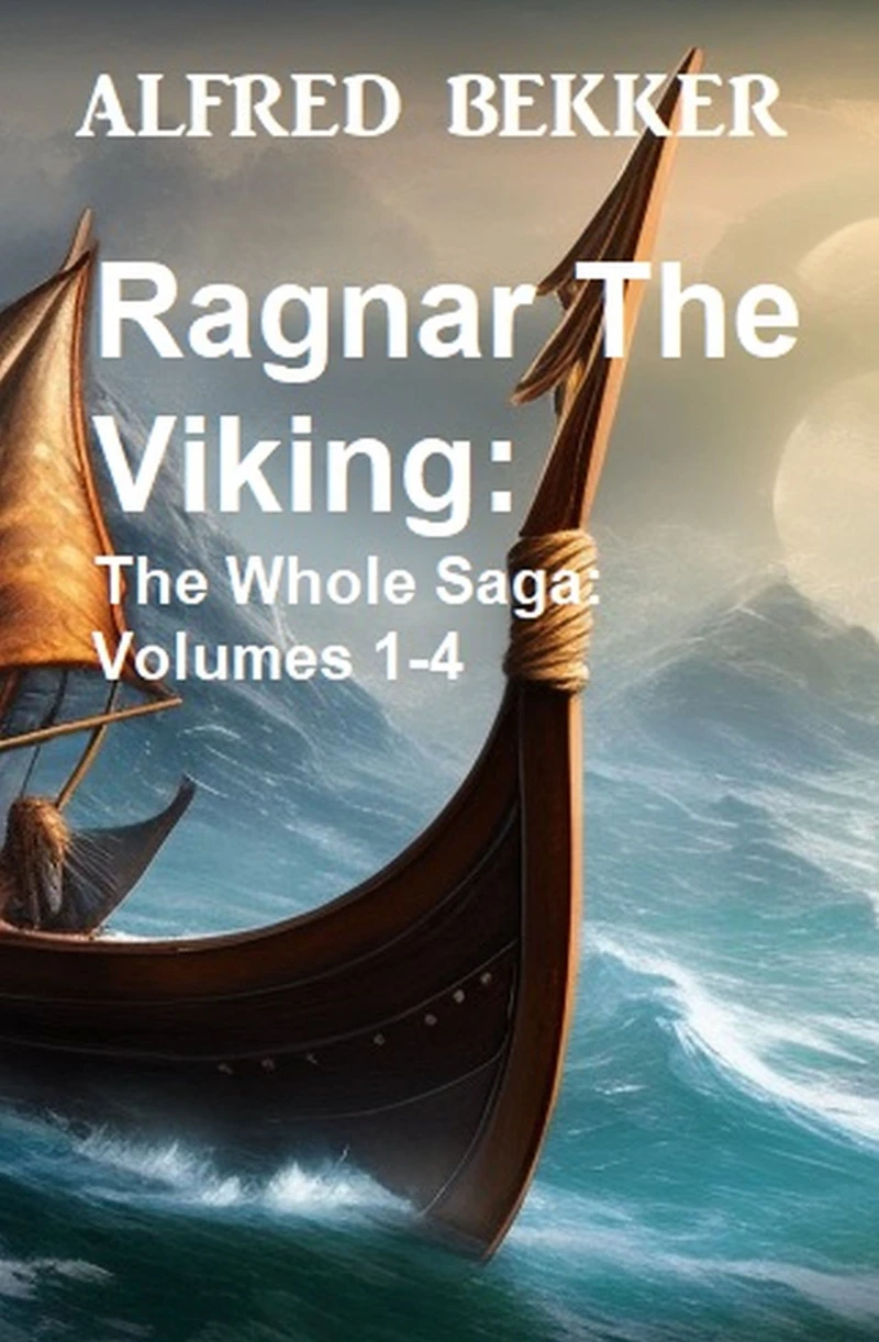 Portada: Ragnar The Viking: The Whole Saga: Volumes 1-4