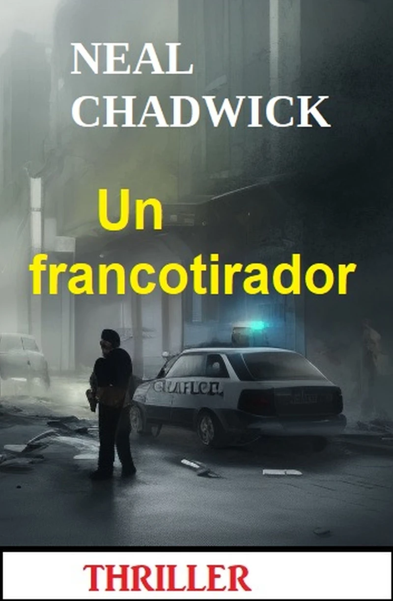 Portada: Un francotirador: Thriller