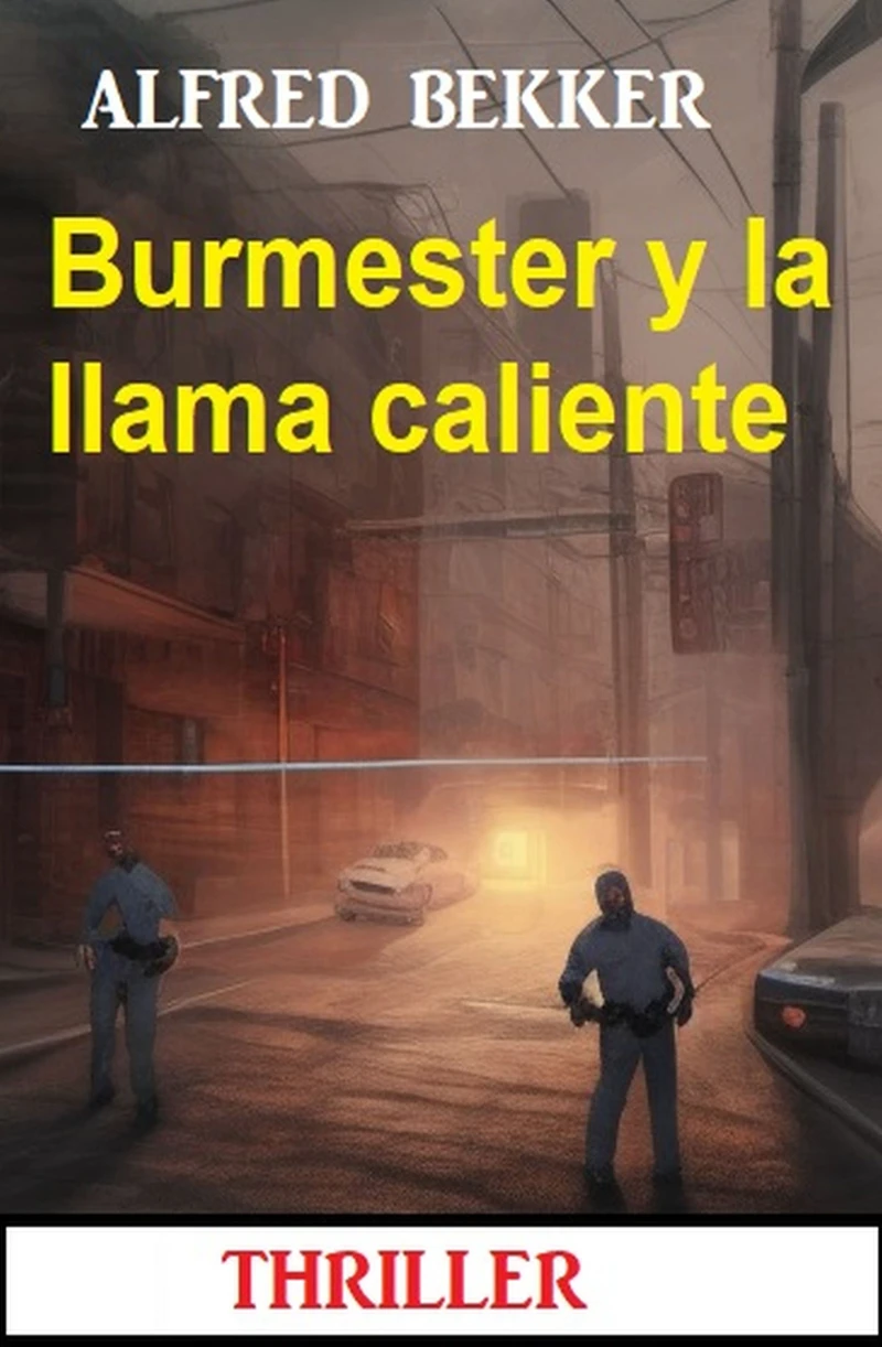 Portada: Burmester y la llama caliente : Thriller