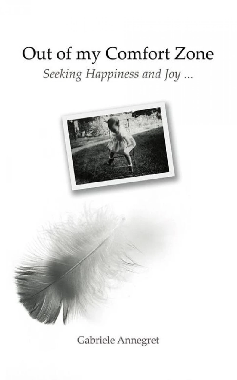 Portada: Out of my Comfort Zone Seeking Happiness and Joy ...
