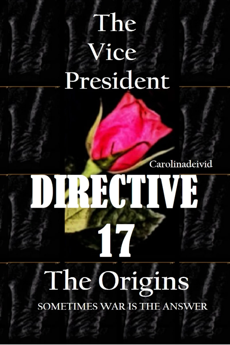 Portada: The Vice President Directive 17 The Origins