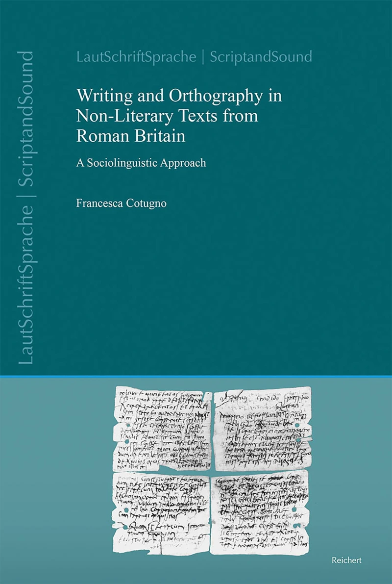 Portada: Writing and Orthography in Non-Literary Texts from Roman Britain