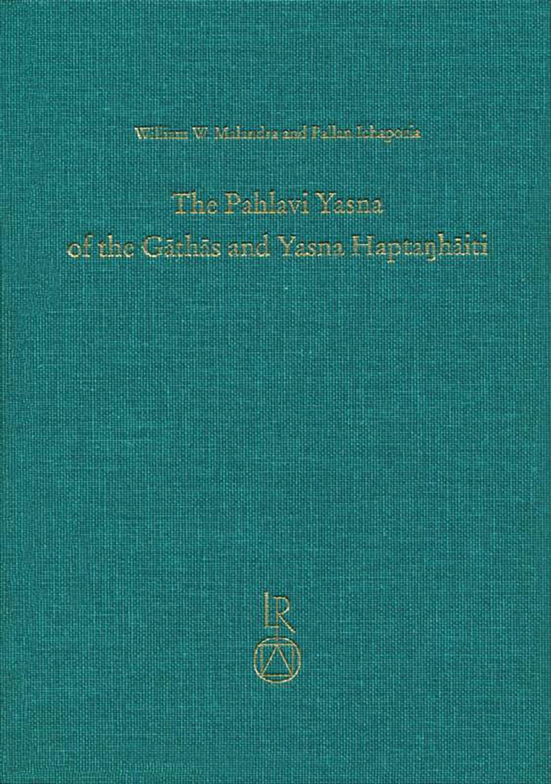 Portada: The Pahlavi Yasna of the Gathas and Yasna Haptanhaiti