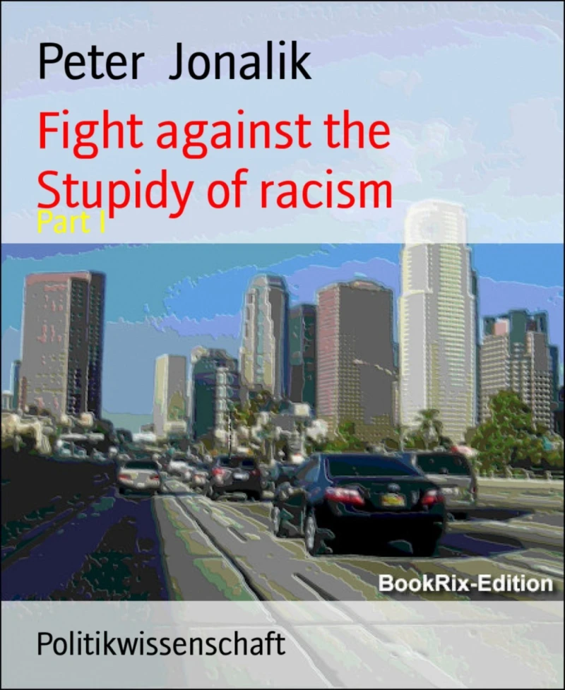 Portada: Fight against the stupidity of racism