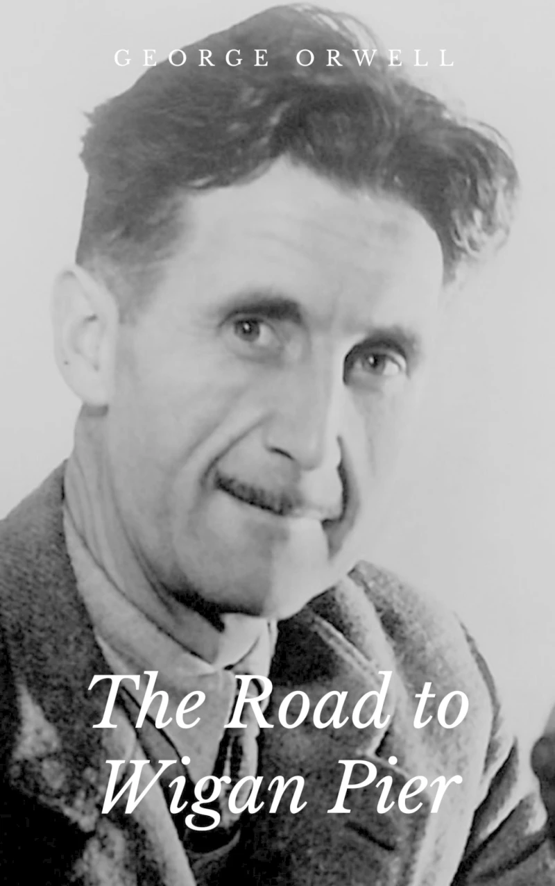 Portada: The Road to Wigan Pier