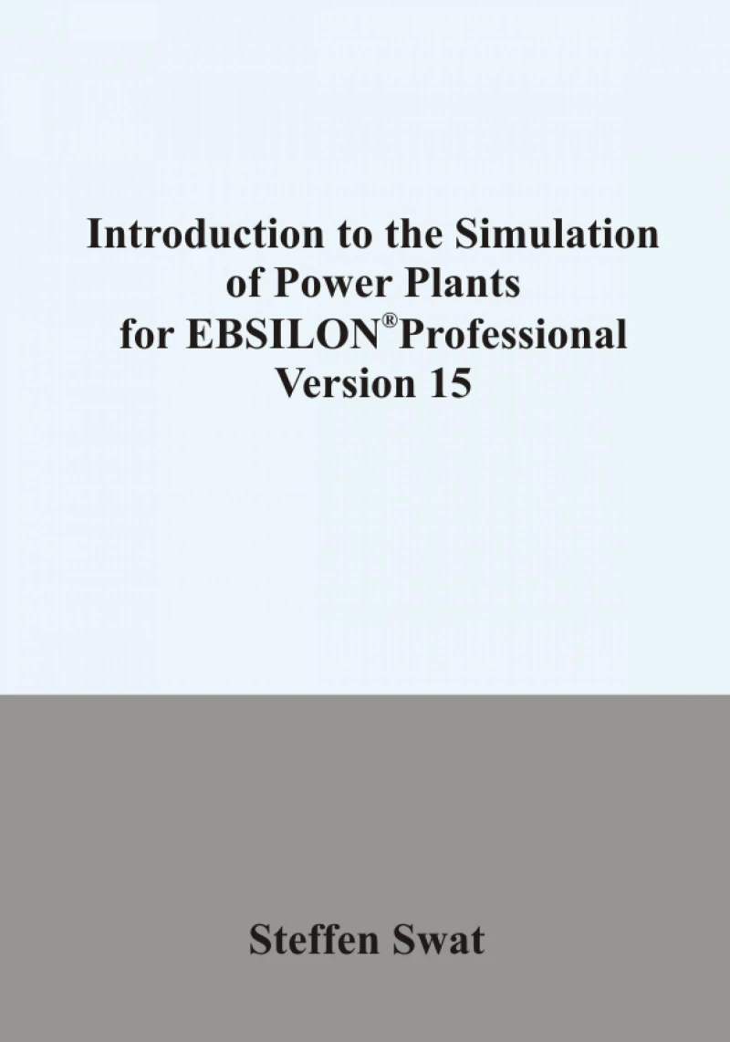 Portada: Introduction to the simulation of power plants for EBSILON®Professional Version 15